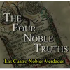 Las 4 nobles verdades del Budismo